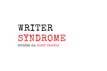 Writer Syndrome Episode 43