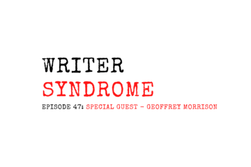 Writer Syndrome EP47